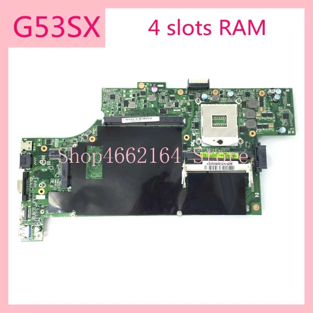 G53SX MB 4 слота RAM материнская плата для ноутбука ASUS G53S G53SW VX7 VX7S 60 N7CMB2000 B05 полностью