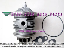 Turbo CHRA Cartridge T250-04 452055-0004 452055 ERR4893 4802 For Land-Rover Defender Range Rover Discovery Gemini 3 300TDI 2.5L