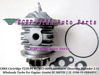 

Turbo CHRA Cartridge T250-04 452055-0004 452055 ERR4893 4802 For Land-Rover Defender Range Rover Discovery Gemini 3 300TDI 2.5L