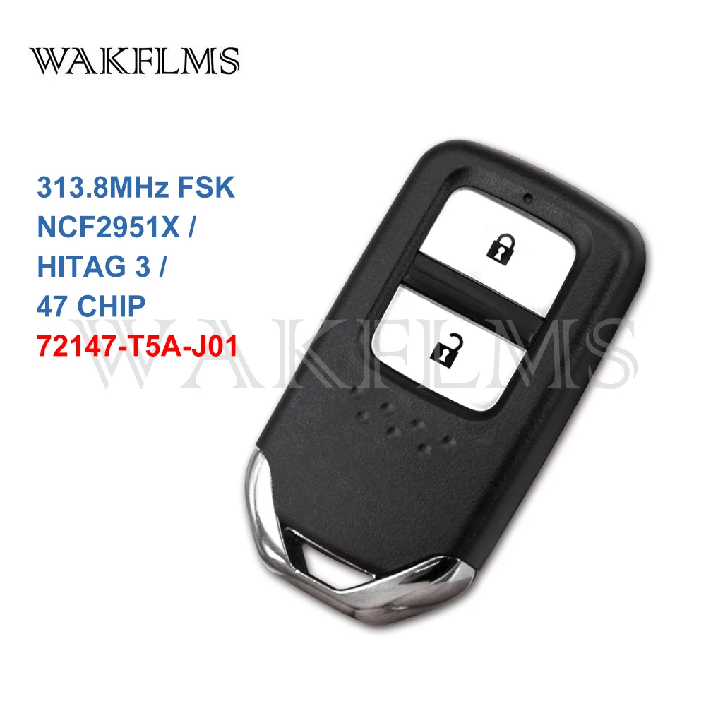 72147-T5A-J01 72147-T5C-J01 For Honda Fit City Jazz Shuttle Vezel 313.8MHz ID47 Keyless Smart Car Remote Key Black Backplate