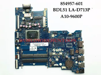 

High quality Laptop Motherboard for HP 15-BA series 854957-601 BDL51 LA-D713P A10-9600P DDR3 100% Fully Tested