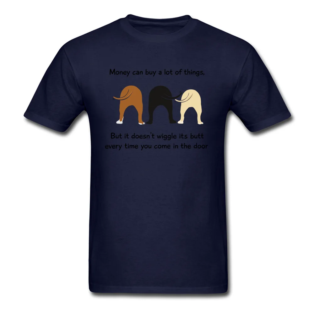 Money Doesnt Wiggle Its Butt 100% Cotton Fabric Tops Shirt for Men cosie Top T-shirts Coupons Round Neck T-shirts Short Sleeve Money Doesnt Wiggle Its Butt navy