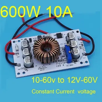 

600W 10A DC-DC 10-60V Boost constant voltage current adjustable power module LED drive charging Solar panel battery 12V 24V