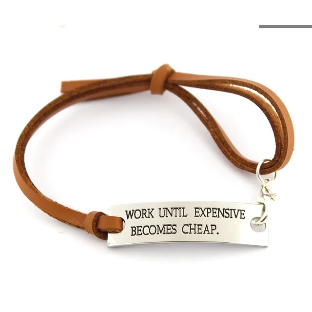 10pcs Lot Work Until Expensive Becomes Fashion Bracelet For 10pcs Lot Work Until Expensive Becomes Fashion Bracelet For Women Leather