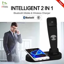 FMAN Intelligent 2 In 1 Qi Fast Wireless Charging Pad For iPhone 8 X Samsung S6 Bluetooth Mobile Phone Wireless Charger Holder