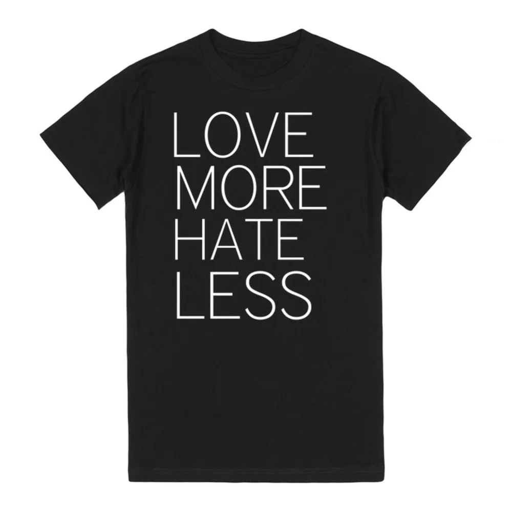 LOVE MORE HATE LESS Letters Print Women T shirt Cotton Casual Funny