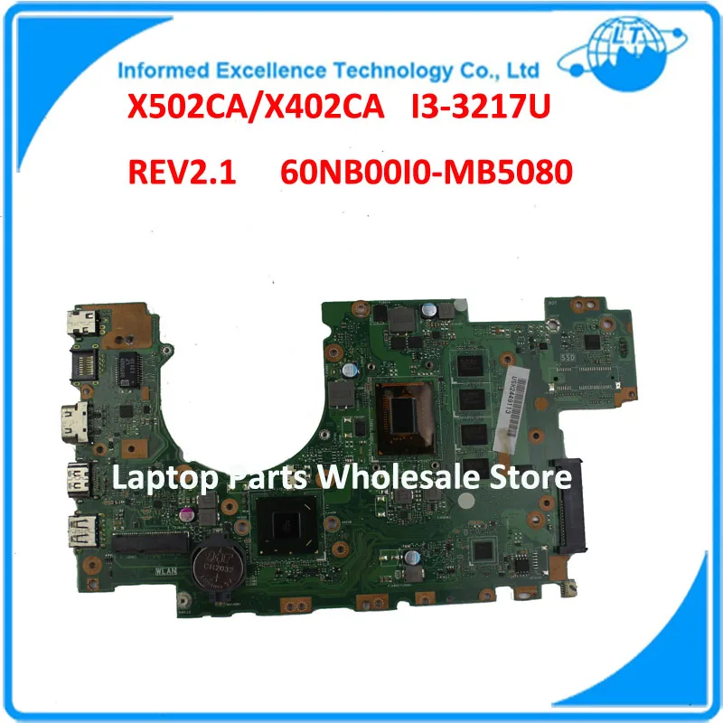 Laptop Motherboard For ASUS X502CA X402CA REV2 1 With i3 3217U 4G Fully Teated Mainboard 60NB00I0