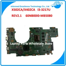 Laptop Motherboard For ASUS X502CA X402CA REV2 1 With i3 3217U 4G Fully Teated Mainboard 60NB00I0