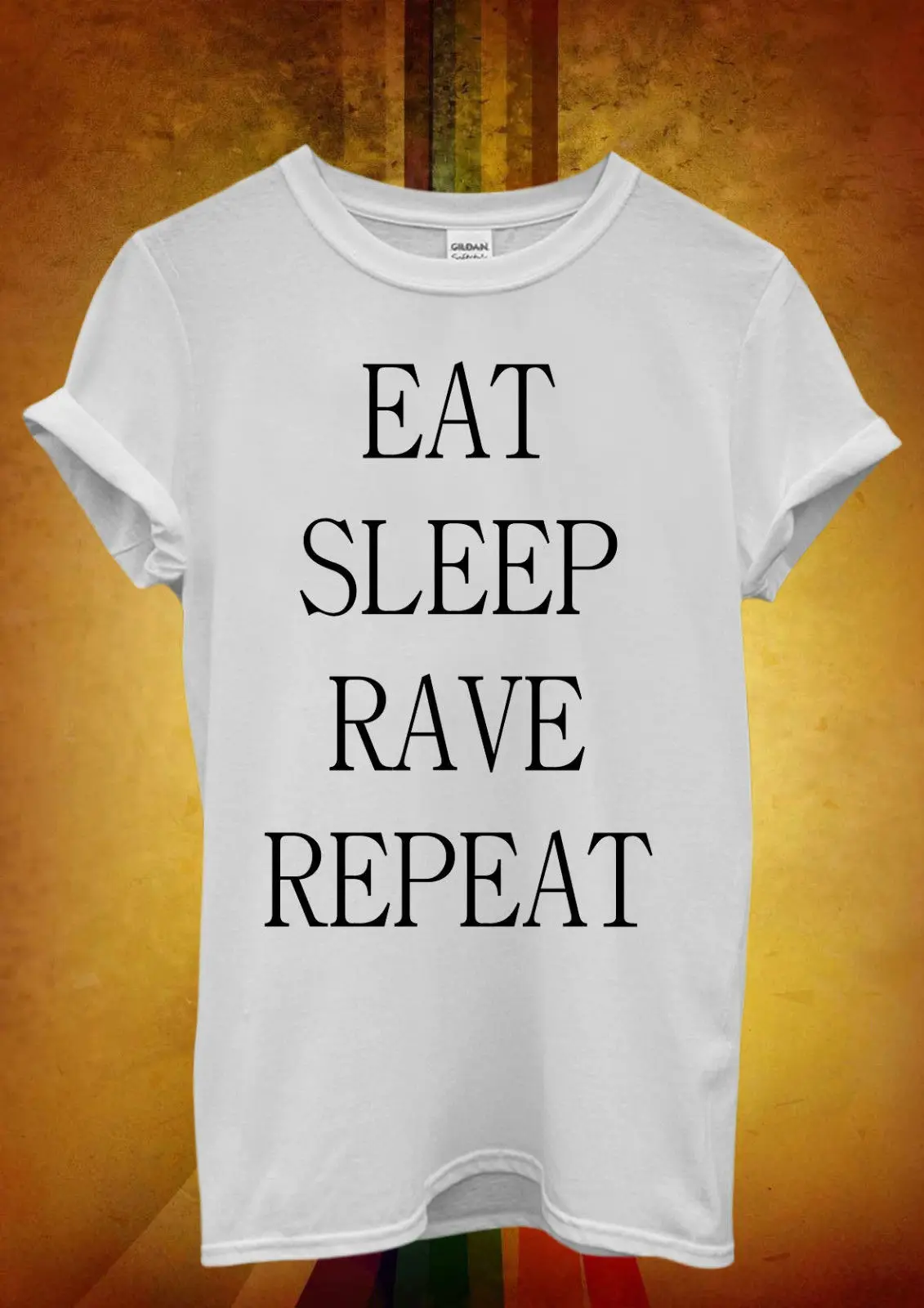 Eat Sleep Rave Repeat Party Funny Men Women Unisex T Shirt Top Vest 880
