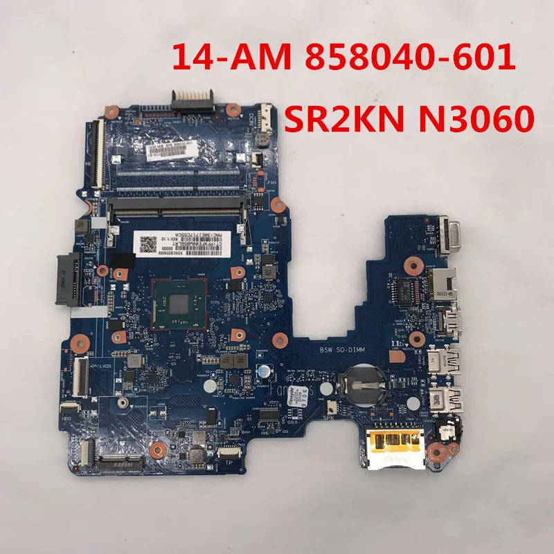 Для 14 AM AM052NR материнская плата для ноутбука 858040 601 001 501 6050A2823301 MB A01 с N3060 CPU 100%