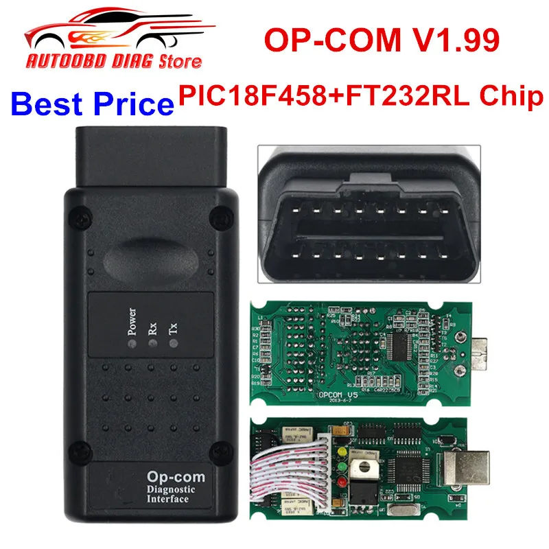 

Best Price OP-COM V1.99 For Opel Diagnostic Scanner PIC18F458+FTDI FT232RL Chip OP COM OPCOM V1.99 CANBUS OP-COM OBD2 Scanner