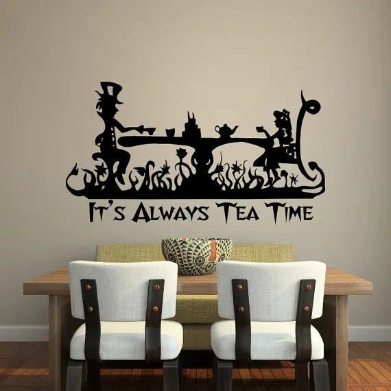It Is Always Tea Time Quotes Alice In Wonderland Vinyl Wall Sticker It Is Always Tea Time Quotes Alice In Wonderland Vinyl Wall Sticker Home Room Decor Mad Hatter Party Wallpaper D 180 Stickers From Garden