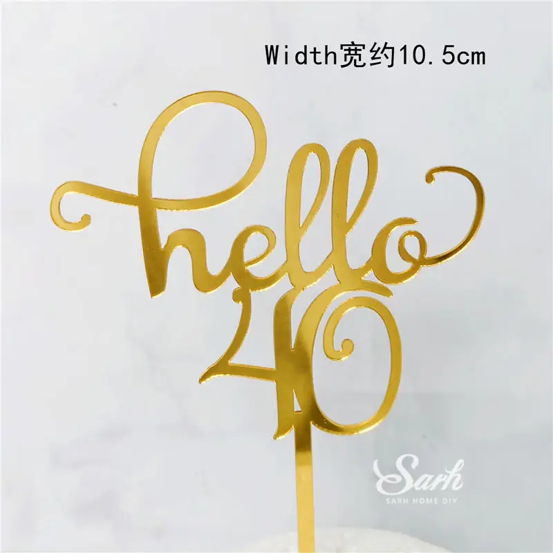 Ins Gold "hello 21 30 40 50 60" торт топперы для юбилея украшения для дня рождения вечерние украшения милые приятные подарки - Цвет: 2pc hello 40 topper