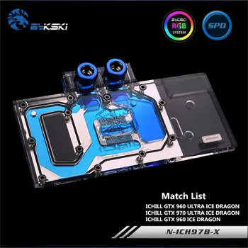 

Bykski Full Coverage GPU Water Block For ICHILL GTX960 GTX970 Ice Dragon Graphics Card N-ICH97B-X