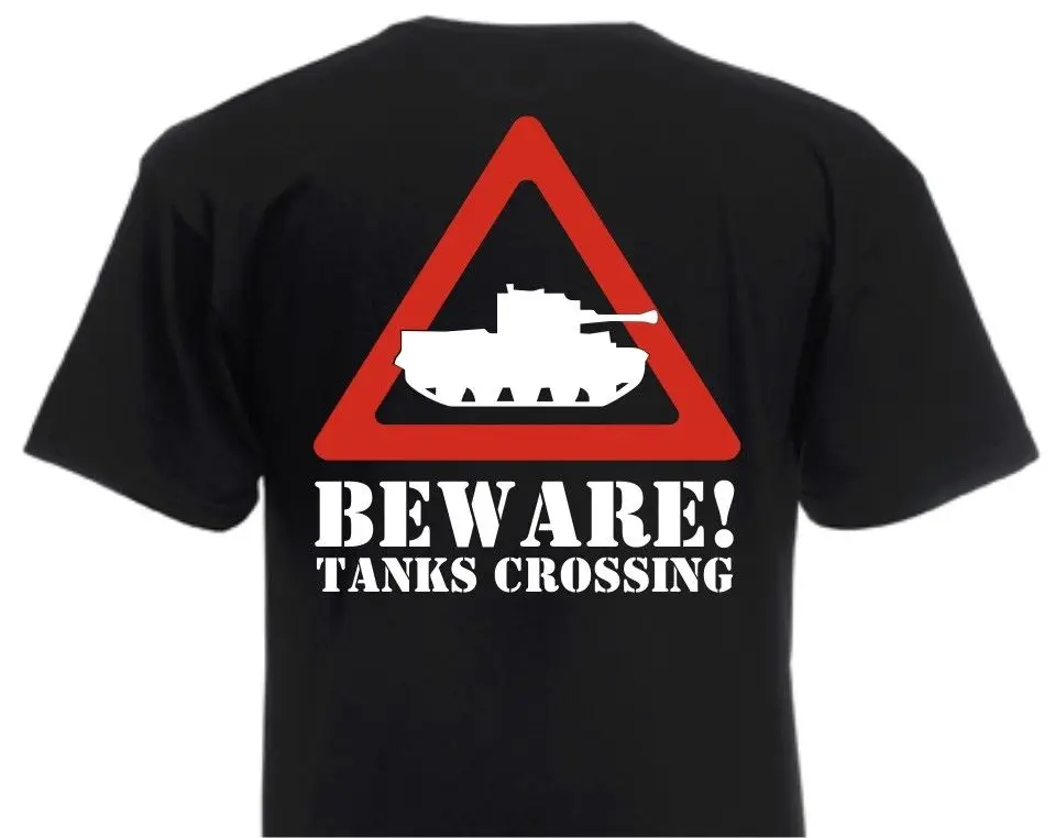 

Beware Tanks Crossing Tank Rc Models T-Shirt S-5Xl Tiger Sherman Tank 2019 New Trendy Hot Sale Men High Quality Logo T Shirt