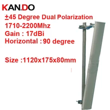 17dbi двойная поляризация+ 45&-45 градусов 1710-2200 МГц панель антенны DCS 3g антенны базовой станции LTE Антенна FDD аппарат, который не привязан к оператору сотовой связи 4 аппарат не привязан к оператору сотовой связи антенна