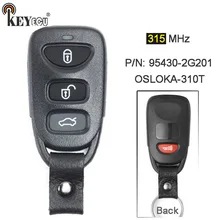 KEYECU 315 mhz P/N: 95430-2G201 FCC: OSLOKA-310T 3 + 1 4 Substituição Botão do Controle Remoto Chave Fob para Kia Optima 2006 2007 2008 2009 2010
