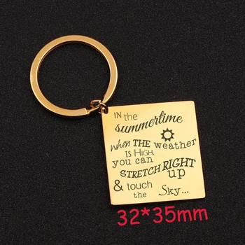 

Summer Stainless Steel Keychain Engraved In The Summertime When The Weather Is High You Can Stretch Right Up Touch The Sky