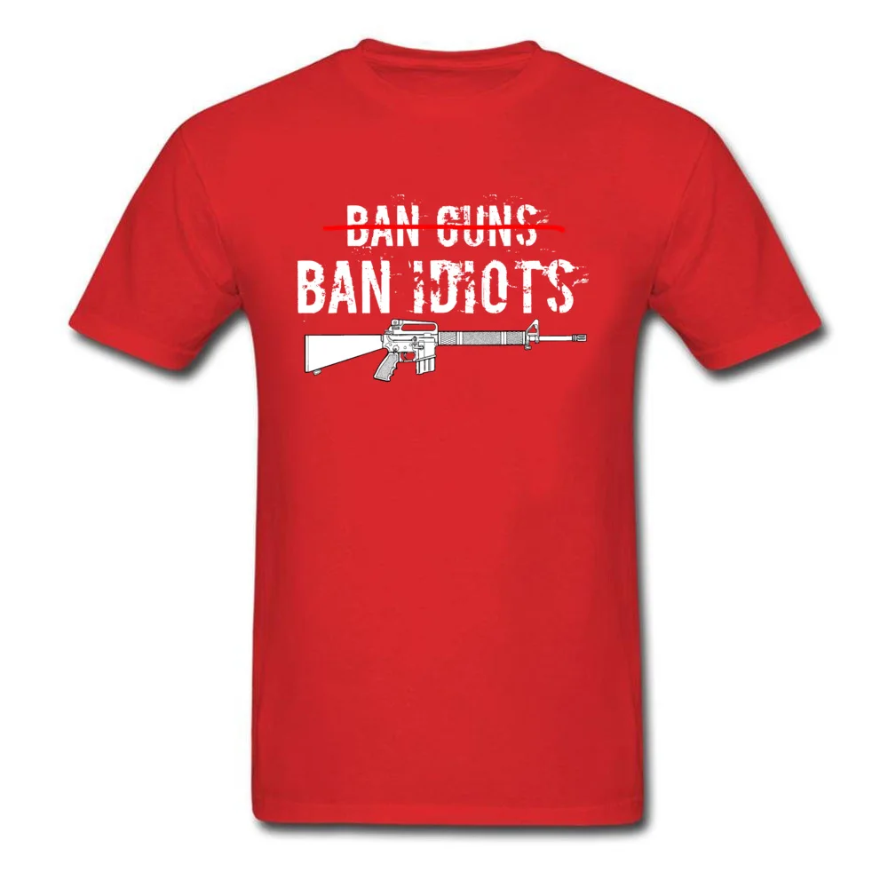 Tops Shirts cosie T-shirts Mother Day 2018 Newest Normal Short Sleeve 100% Cotton Round Collar Youth Top T-shirts Normal Ban Idiots Not Guns Pro Gun Second Amendment Shirt red
