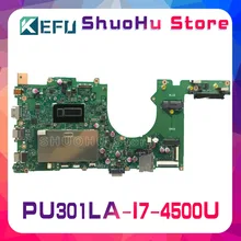 KEFU For ASUS PU301LA PU301L I7-4500U laptop motherboard tested 100% work original mainboard KEFU For ASUS PU301LA PU301L I7-4500U laptop motherboard tested 100% work original mainboard