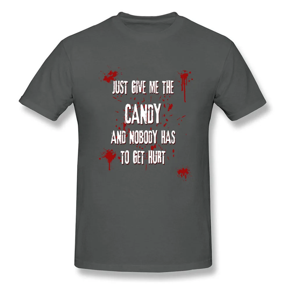 New Coming Male T Shirt Give Me The Candy Casual T Shirt 100% Cotton Short Sleeve Slim Fit Tops Shirts Crewneck Give Me The Candy carbon