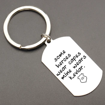 

Firemen Keyring laser printing SOME HEROES WEAR CAPES MINE WEARS KEBLAR Keychain Personalize Dog Tag KeyDangle