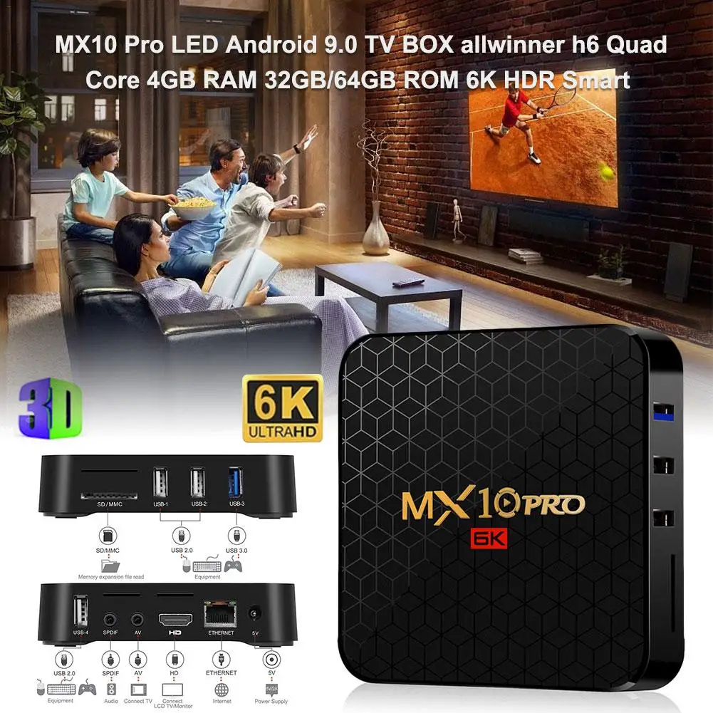 

Support 6KMX10 Android 9.0 TV Box Allwinner H6 4GB Memory 32GB / 64GB ROM Wifi 2.4GHz Quad-core Cortex-A53 HDMI 2.0 TV Box