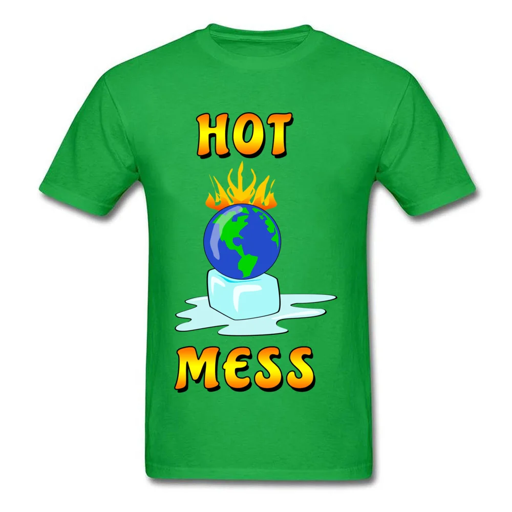 Prevailing Mens T Shirt Hot Mess Global Warming Message Normal T Shirts 100% Cotton Short Sleeve Cool Tops T Shirt O-Neck Hot Mess Global Warming Message green