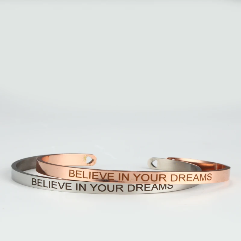 BELIEVE IN YOUR DREAM Stainless Steel Bangle Engraved Positive