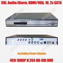 4CH 1080P H.264 HD-SDI DVR Поддержка 4 канала 1920x1080 2MP VLC SDI камера звуковой сигнал 2x жесткого диска SATA HDD HDMI VGA CVBS 1U Размеры
