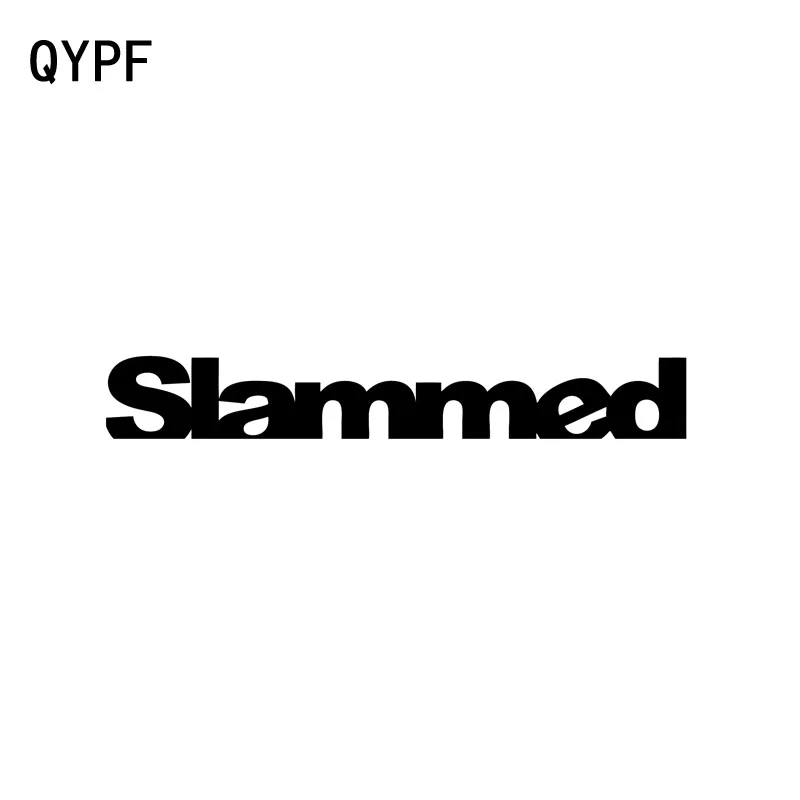 

QYPF 15cm*2.1cm SLAMMED Personality Funny Vinyl Decals Car Sticker Black/Silver Accessories C15-0029