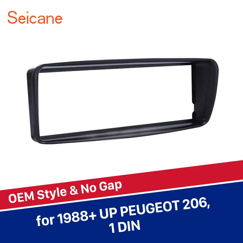 

Seicane 1Din 182*53mm Car Auto Stereo Frame Panel Radio Fascia Trim Kit For PEUGEOT 206 Audio Dashboard Trim Installation Kit