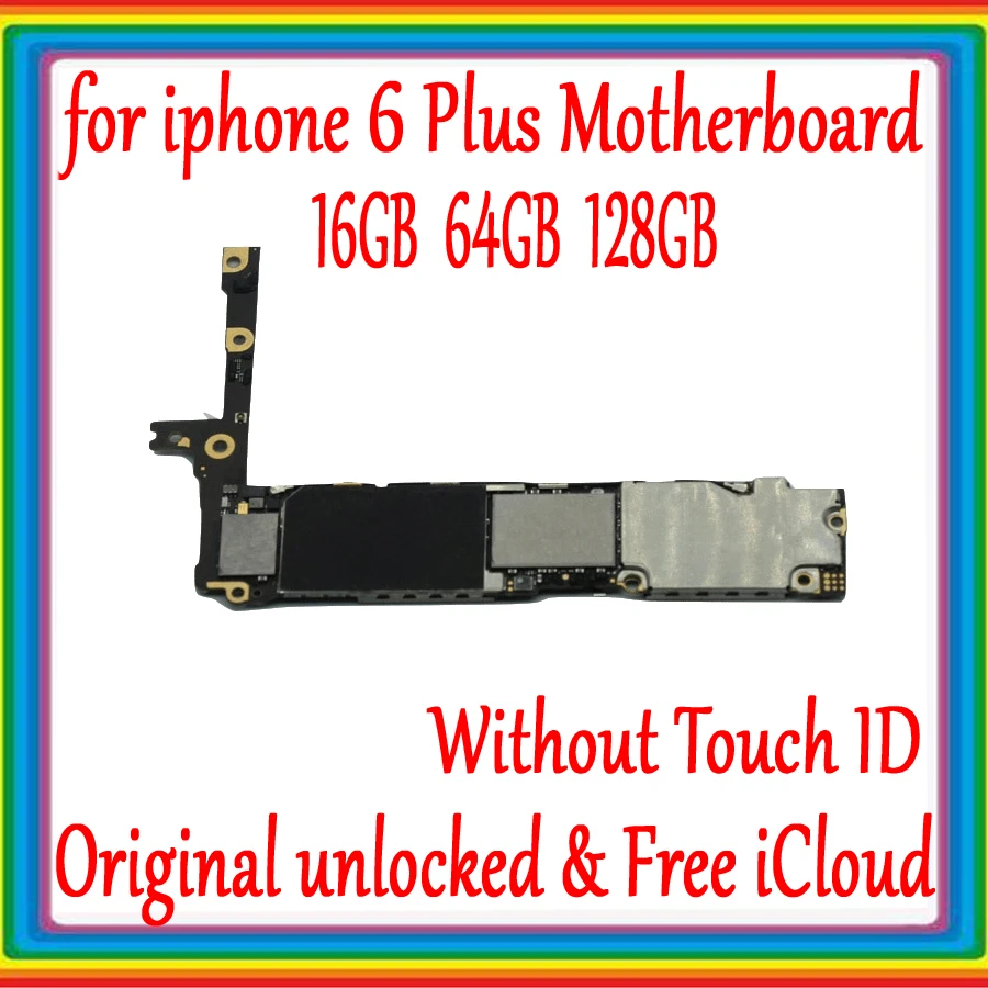 

NO iCloud for iphone 6 Plus 5.5inch Motherboard without Touch ID Original unlocke for iphone 6 Plus Logic board 16GB 64GB 128GB