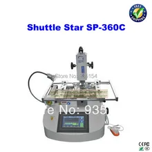Shuttle Star SP-360C IR Heating PLC Control BGA Rework Station BGA Machine Soldering Machine Welding Machine