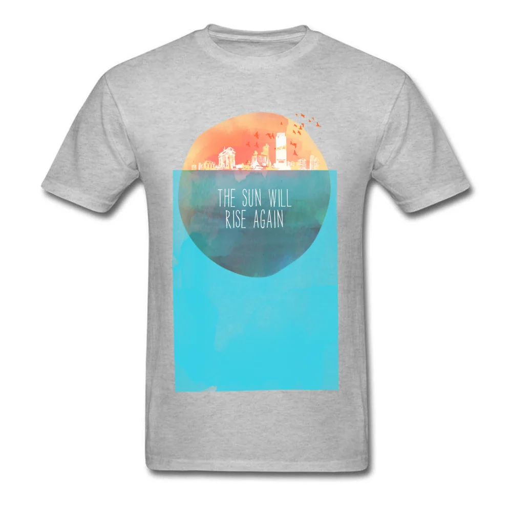 The Sun Will Rise Again Crewneck Top T-shirts Summer Tees Short Sleeve Hip Hop Pure Cotton Slim Fit Sweatshirts Funny Mens The Sun Will Rise Again grey