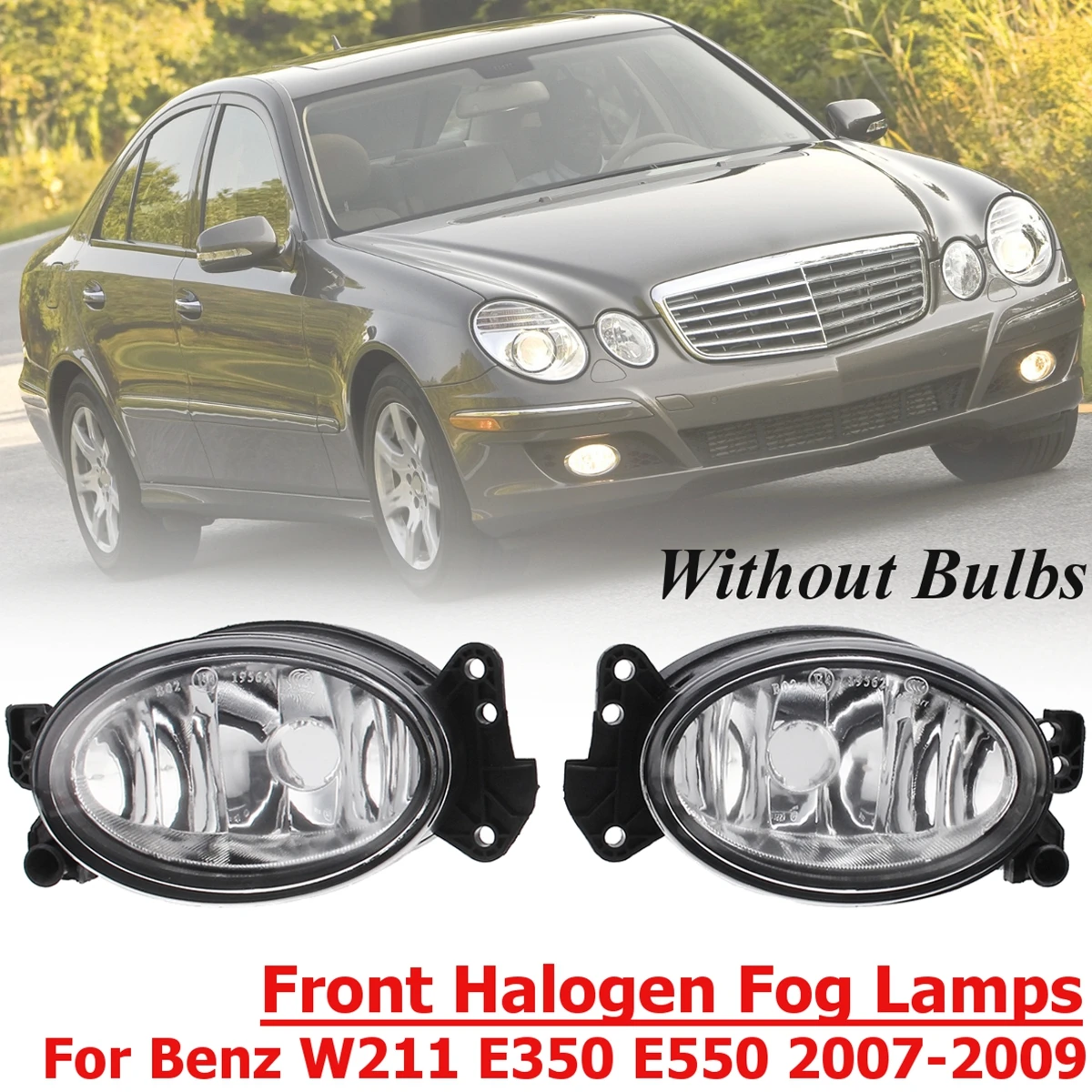 

1 Pair L+R Front Fog Light Lamp No Bulb Front Halogen Fog Lights Lamps Front for Benz W211 E350 E550 2007-2009 698201556