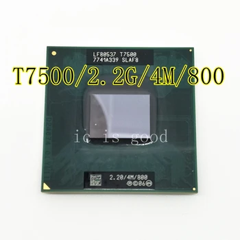 

CPU laptop Core 2 Duo T7500 CPU 4M Socket 479 Cache/2.2GHz/800/Dual-Core Laptop processor