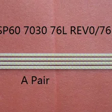 Пара 2012SSP60 7030 76L REV0/76R REV0 76 светодиодный 677 мм для Sharp светодиодный ТВ подсветка полосы