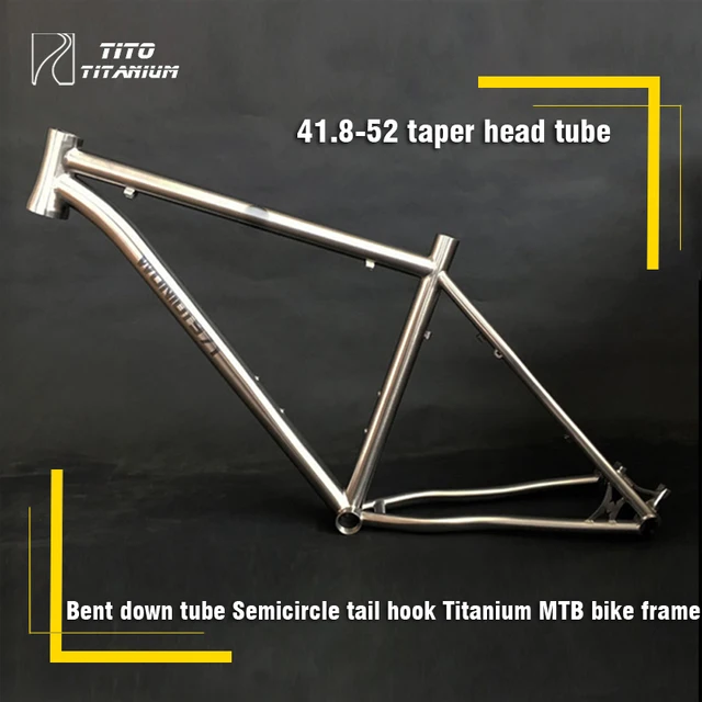 Cheap FREE SHIPPING !!! TiTo titanium mountain bike  MTB frame 26 27.5 29er simi-circle PM mount disc brake bent down tube 41.8-52