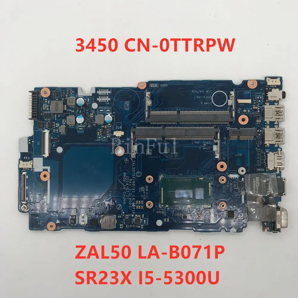 Для Latitude 3450 3550 Материнская плата ноутбука CN-0TTRPW 0TTRPW ZAL50/51/60/61 LA-B071P W/I5-5300U Процессор