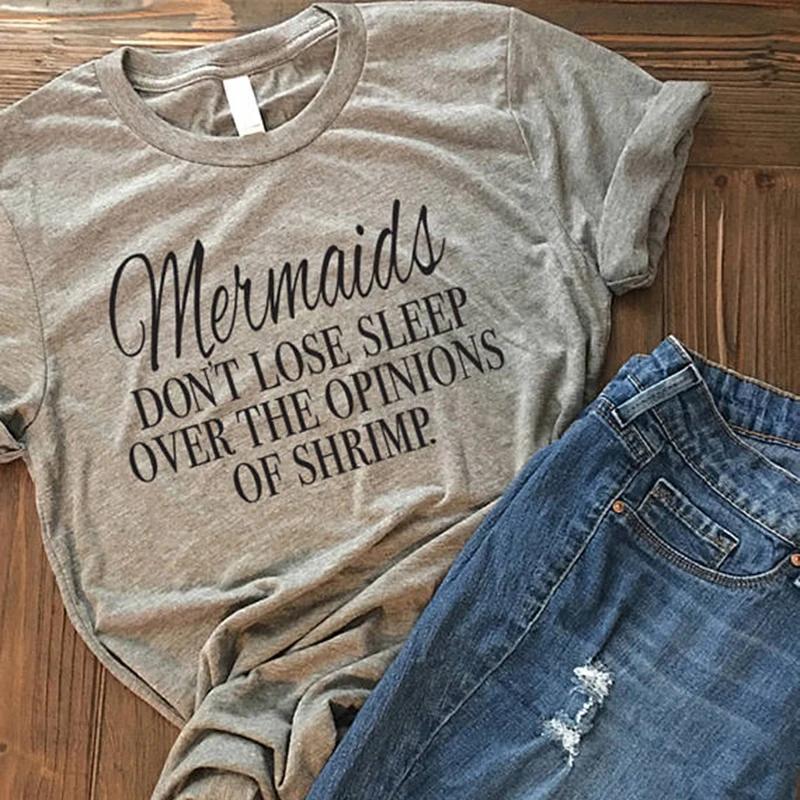 Женские футболки с русалочкой модные летние женские надписью Mermaids Don't Lose Sleep Over