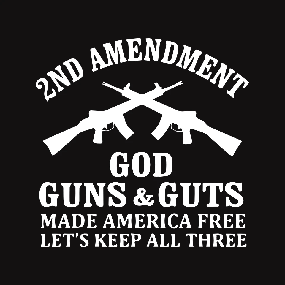 Cunymagos Car Styling 2nd Amendment Dieu Guns & Guts Made America Let's Free Keep All Three Body Stcikers Motorcycle 13.813 (4)