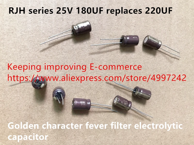 

Original new 100% Japan import RJH series 25V 180UF replaces 220UF golden character fever filter electrolytic capacitor Inductor