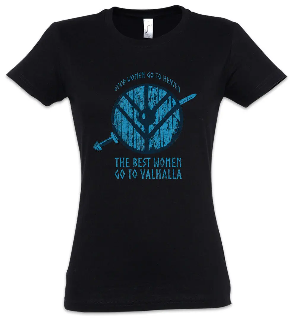 

Good Women Go To Heaven Damen T-Shirt Valhalla Odin Thor Viking Vikings Fun