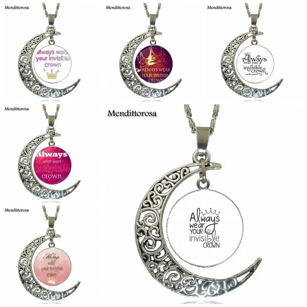 Always Wear Your Invisible Crown Quote For Men Women Party Gift Glass Pendant Necklace Handmade Half Moon | Украшения и