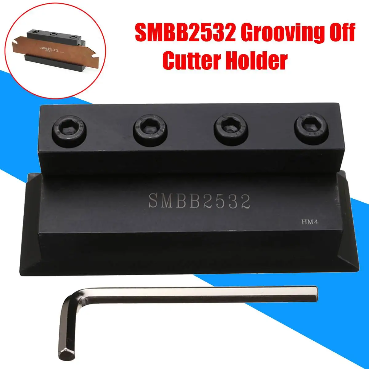 

1Pc SMBB2532 Cut-Off Blade Holder 25mm for Lathe Cutting Tool with T Wrench for CNC Milling Cutter Tool