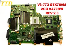 Оригинал для ACER V3-772 V3-772G материнская плата для ноутбука GTX760M 2 GB VA70HW REV 2,0 протестирована хорошая бесплатная доставка