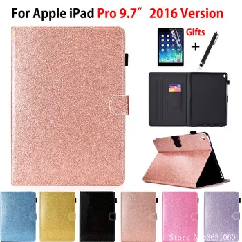 

Glitter Case For Apple iPad Pro 9.7" 2016 Release A1673 A1674 A1675 Smart Cover Funda Silicone PU Leather Shell +Stylus+film