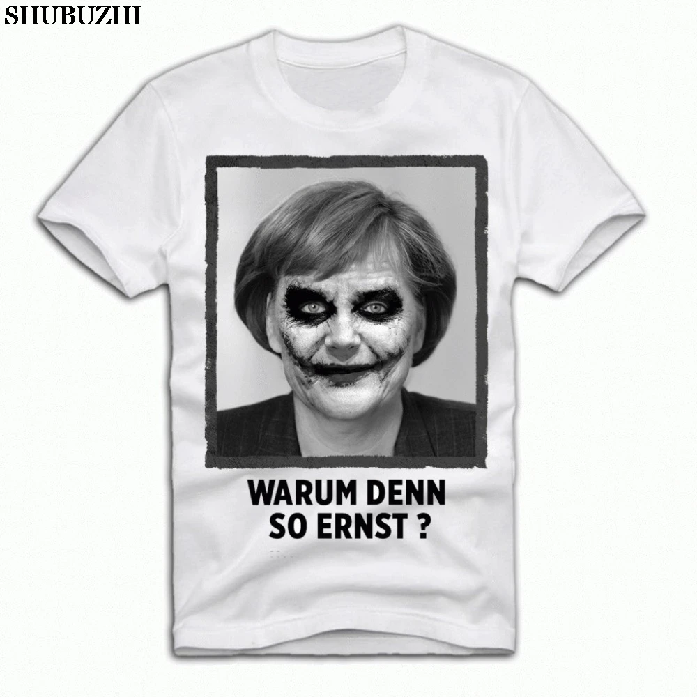 

Stranger Things Design cotton New Letter Printing Merkel "Warum Denn So Ernst"USA, Trump, Nato, Eu, Ukraine, Putin T Shirt