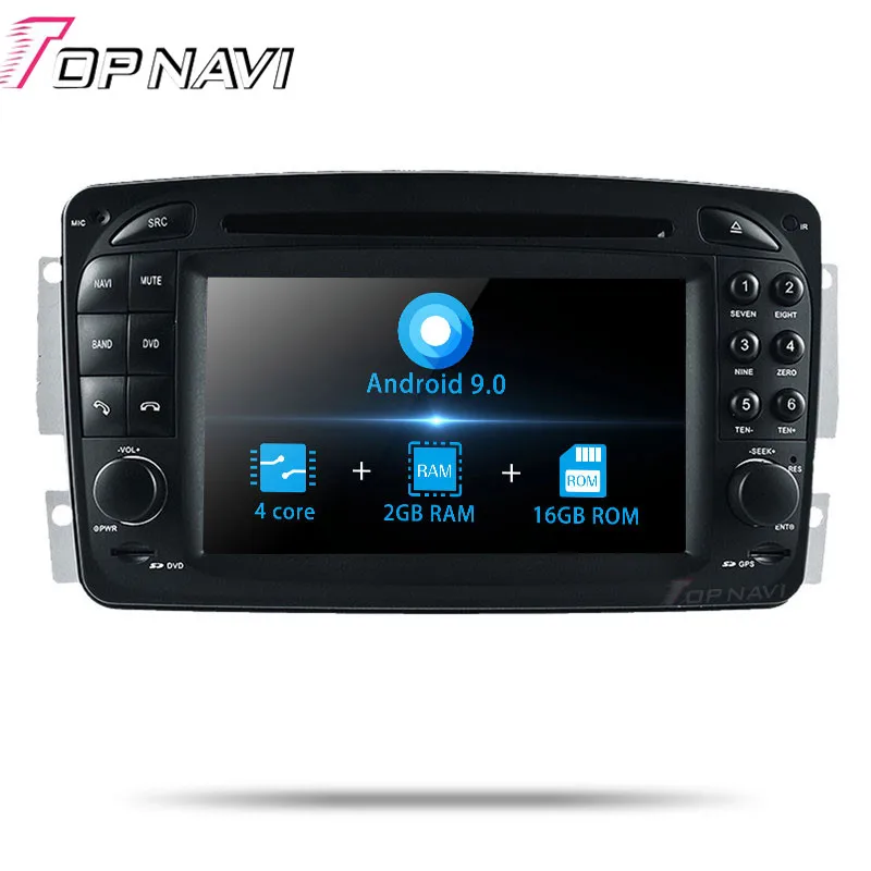 9.0 2G-16G 4 Core TOPNAVI Android 9,0 автомобильный DVD для Benz Vaneo 2002-2005 Viano 2004-2011 Vito 2004-2006 C-W203(2000-2005) CLK-C209 W209(1998-2002 - Цвет: 9.0 2G-16G 4 Core